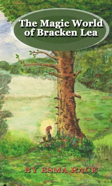 Esma Race - Magic World of Bracken Lea, E-bok