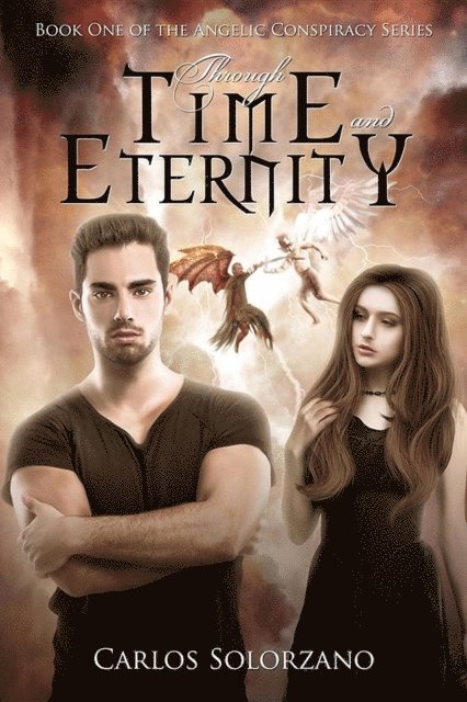 Carlos Solorzano - Through Time and Eternity, E-bok