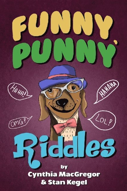 Stan Kegel, Cynthia MacGregor - Funny, Punny Riddles, E-bok
