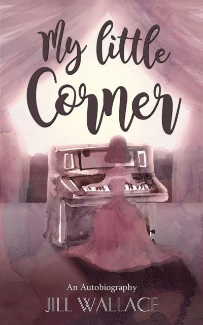 Jill Wallace - My Little Corner, E-bok