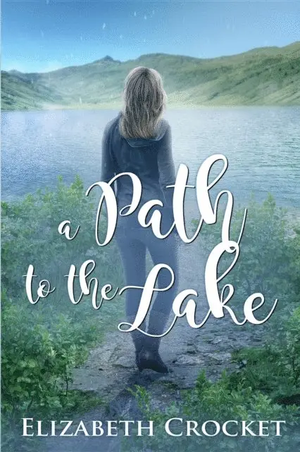Elizabeth Crocket - Path to the Lake, E-bok. Tillgänglighet: Lägg i varukorg