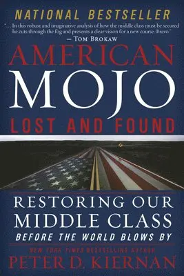 Peter D Kiernan - American Mojo: Lost and Found, Häftad. Tillgänglighet: Lägg i varukorg