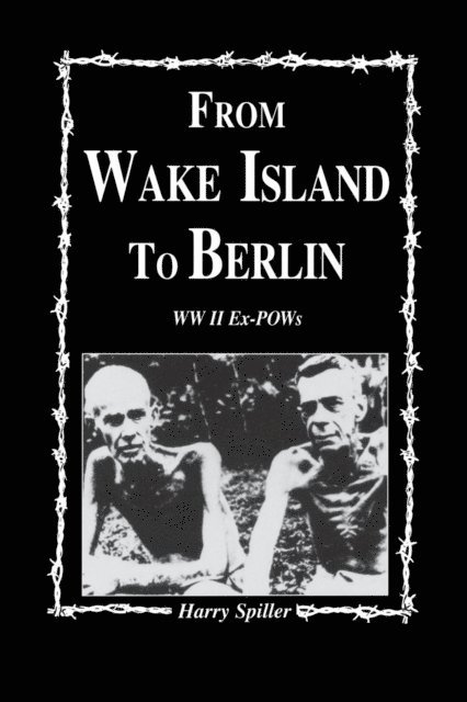 Harry Spiller - From Wake Island to Berlin, E-bok. Tillgänglighet: Lägg i varukorg