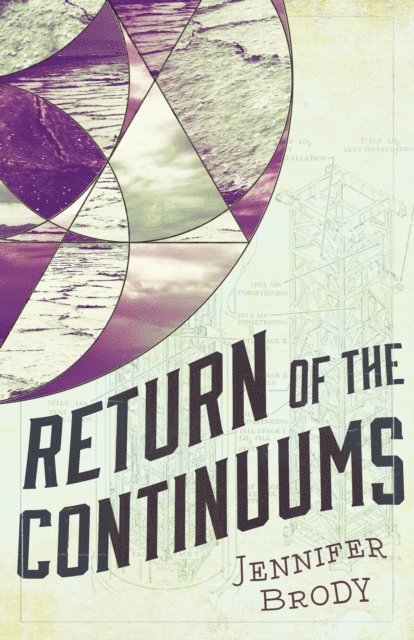 Jennifer Brody - Return of the Continuums, E-bok