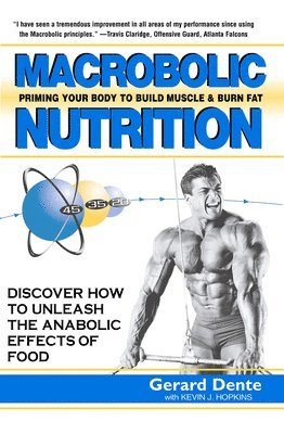 Gerard Dente - Macrobolic Nutrition, Inbunden. Tillgänglighet: Lägg i varukorg