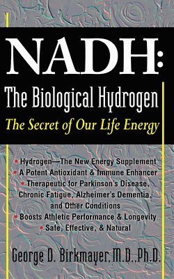 NADH: The Biological Hydrogen av George D Birkmayer