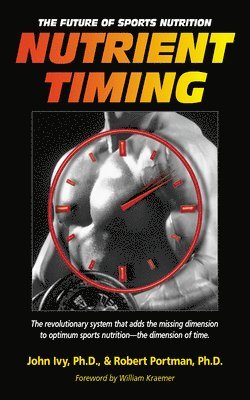 John Ivy - Nutrient Timing, Inbunden