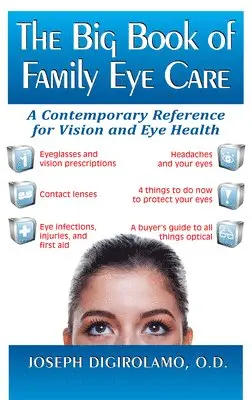 Joseph Digirolamo - Big Book of Family Eye Care, Inbunden. Tillgänglighet: Lägg i varukorg
