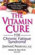Vitamin Cure for Chronic Fatigue Syndrome