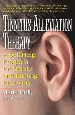 Maria Holl - Tinnitus Alleviation Therapy, Inbunden. Tillgänglighet: Lägg i varukorg