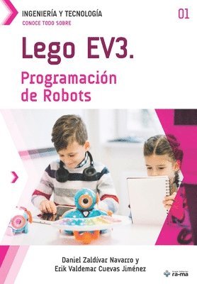Erik Valdemar Cuevas Jiménez, Daniel Zaldívar Navarro - Conoce todo sobre LEGO EV3. Programación de Robots, Häftad