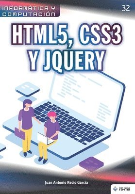Juan Antonio Recio Garcia - HTML5, CSS3 y JQuery, Häftad