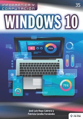 Patricia Corella Fernández, José Luis Raya Cabrera - Windows 10, Häftad