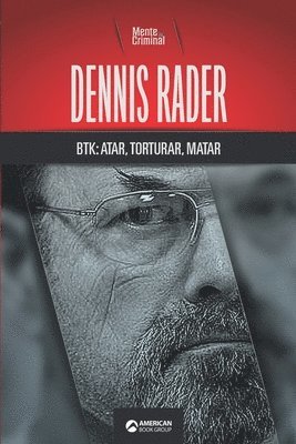 Mente Criminal - Dennis Rader, BTK, Häftad