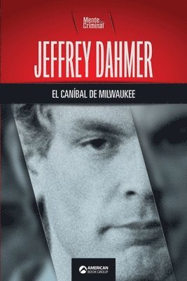 Mente Criminal - Jeffrey Dahmer, el caníbal de Milwaukee, Häftad