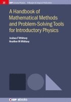 Joshua F. Whitney, Heather M. Whitney - Handbook of Mathematical Methods and Problem-Solving Tools for Introductory Physics, Häftad. Tillgänglighet: Lägg i varukorg