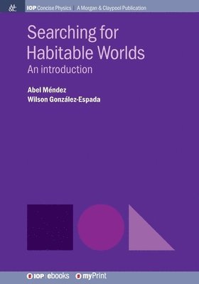 Abel Méndez, Wilson González-Espada - Searching for Habitable Worlds : An introduction. Tillgänglighet: Lägg i varukorg