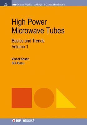 Vishal Kesari, B.N. Basu - High Power Microwave Tubes, Inbunden