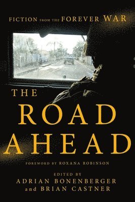 Adrian Bonenberger, Brian Castner - Road Ahead, Inbunden. Tillgänglighet: Tillfälligt slut