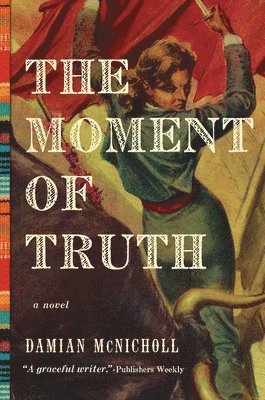 Damian McNicholl - Moment of Truth, Häftad
