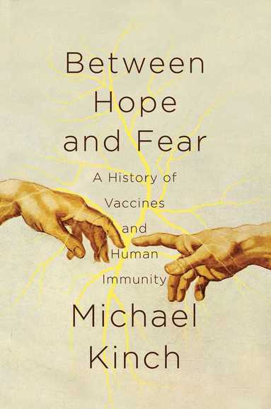 Between Hope and Fear av Michael Kinch