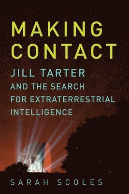 Sarah Scoles - Making Contact, Häftad. Tillgänglighet: Tillfälligt slut
