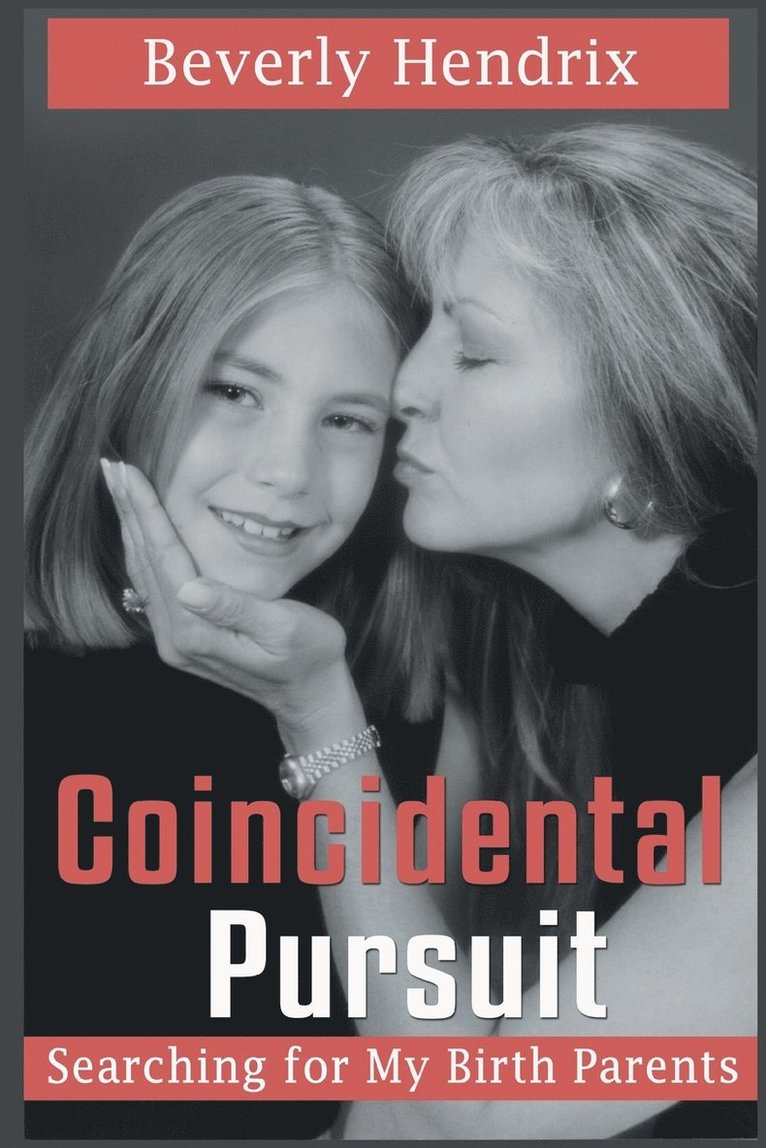 Beverly Hendrix - Coincidental Pursuit, Häftad