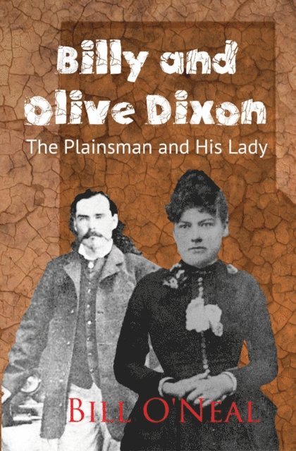 Bill O'Neal - Billy and Olive Dixon, E-bok