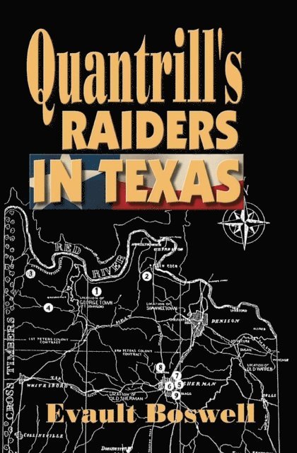 Evault Boswell - Quantrill's Raiders in Texas, E-bok. Tillgänglighet: Lägg i varukorg