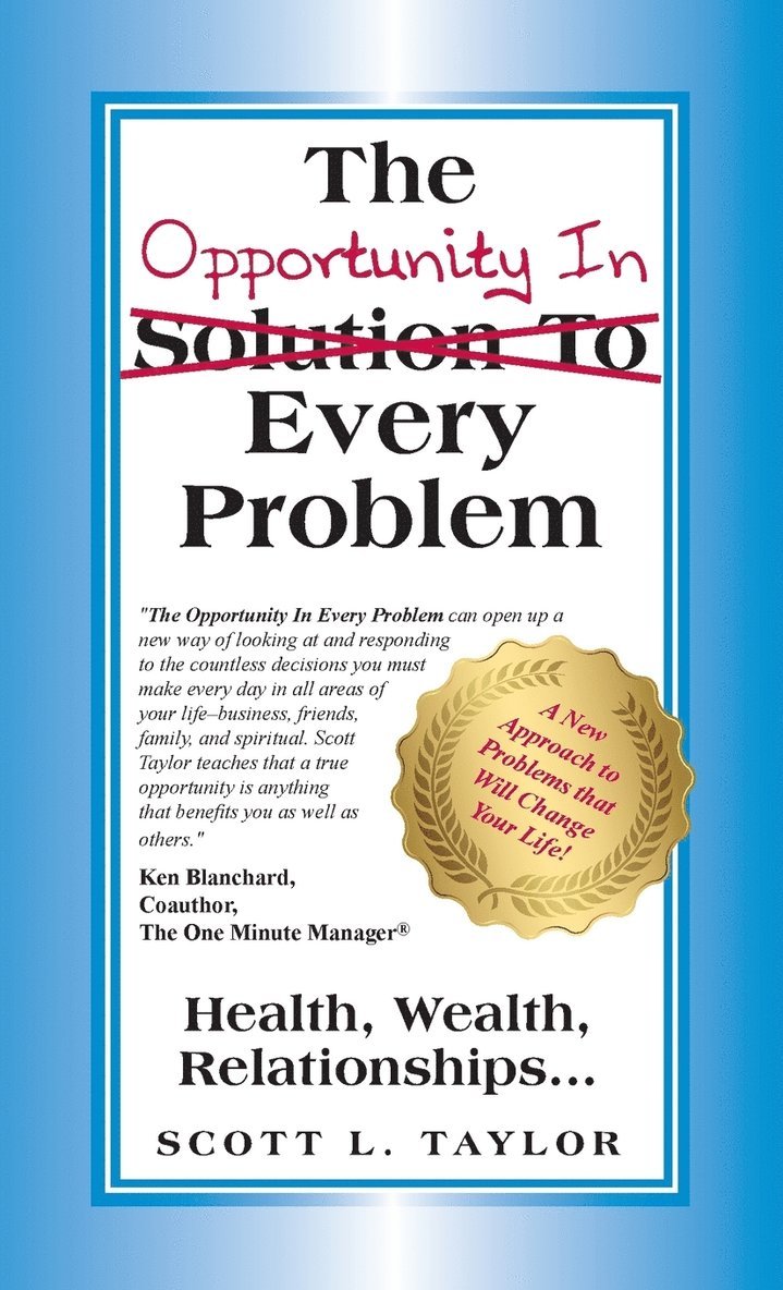 Scott Taylor - Opportunity In Every Problem, Häftad