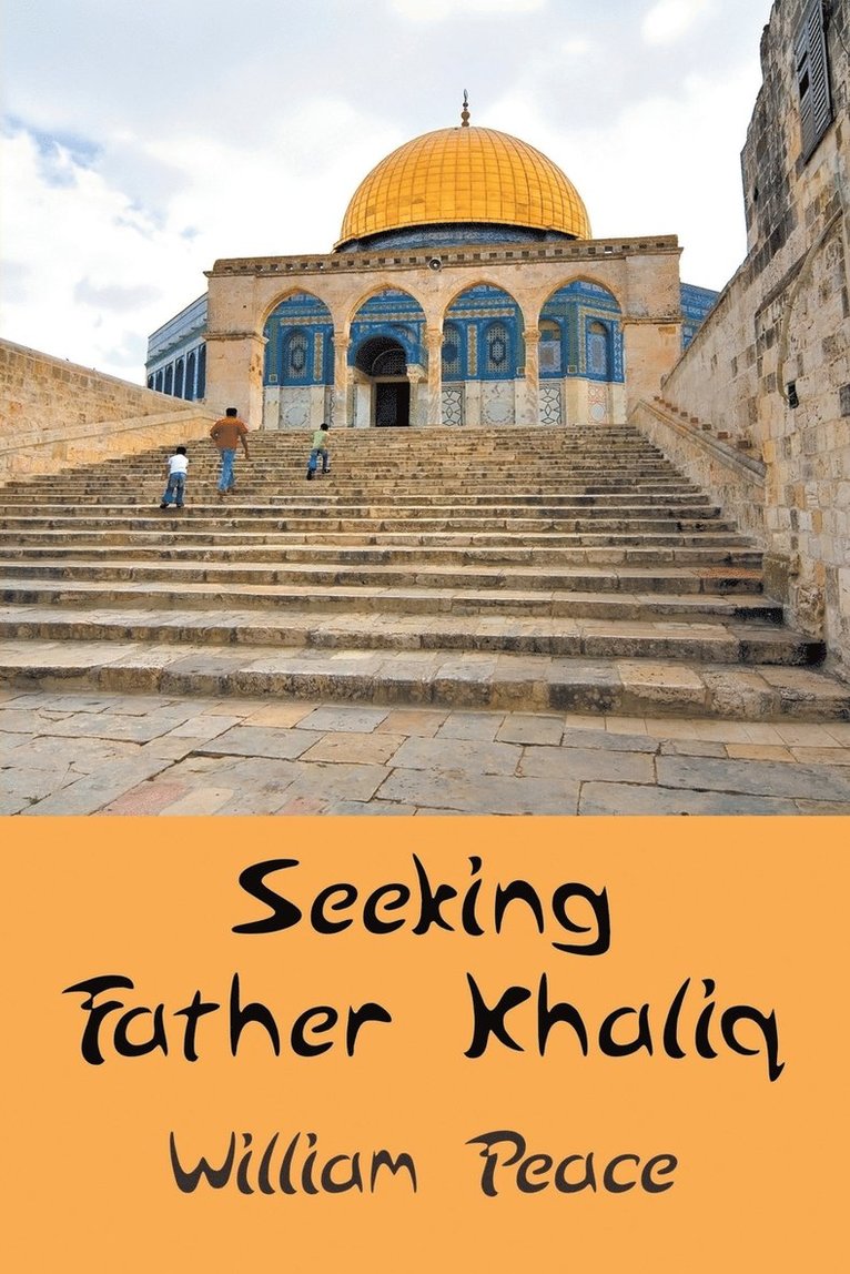 William Peace - Seeking Father Khaliq, Häftad. Tillgänglighet: Lägg i varukorg