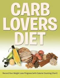 Carb Lovers Diet