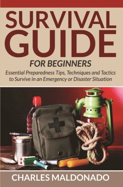 Charles Maldonado - Survival Guide For Beginners, E-bok. Tillgänglighet: Lägg i varukorg