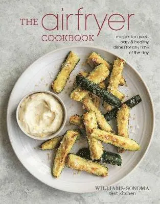 Williams - Sonoma Test Kitchen - Air Fryer Cookbook, Inbunden. Tillgänglighet: Tillfälligt slut
