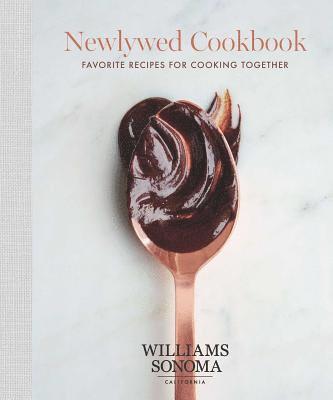 Williams Sonoma - Newlywed Cookbook, Inbunden
