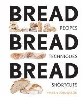 Martin Johansson - Bread Bread Bread, Inbunden