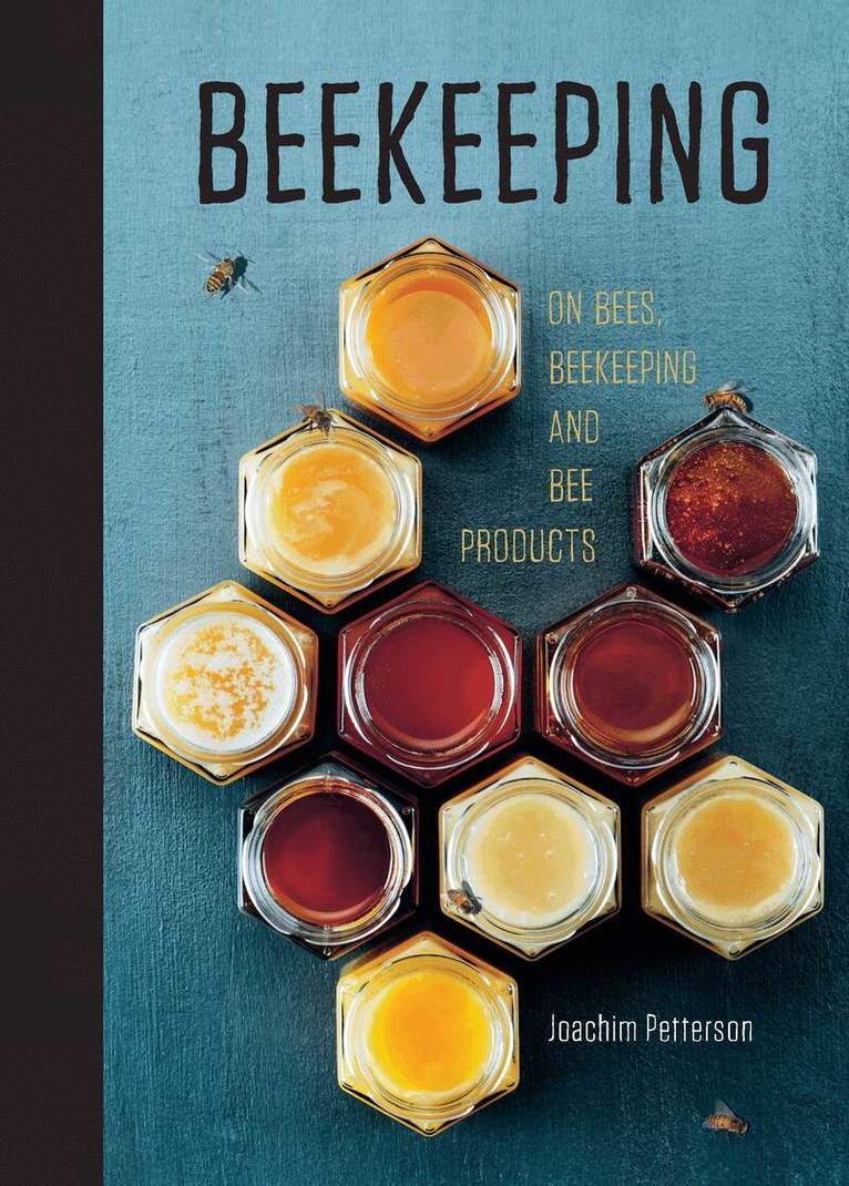 Joachim Petterson - Beekeeping, Inbunden