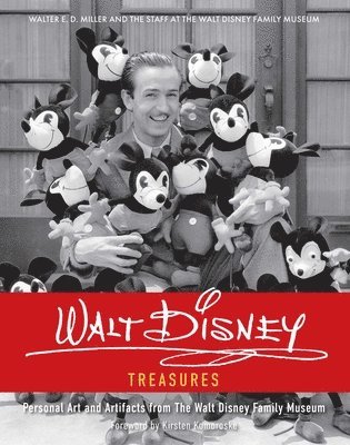 Walter E.D. Miller, The Staff of The Walt Disney Family Museum, Jen Newens - Walt Disney Treasures, Inbunden