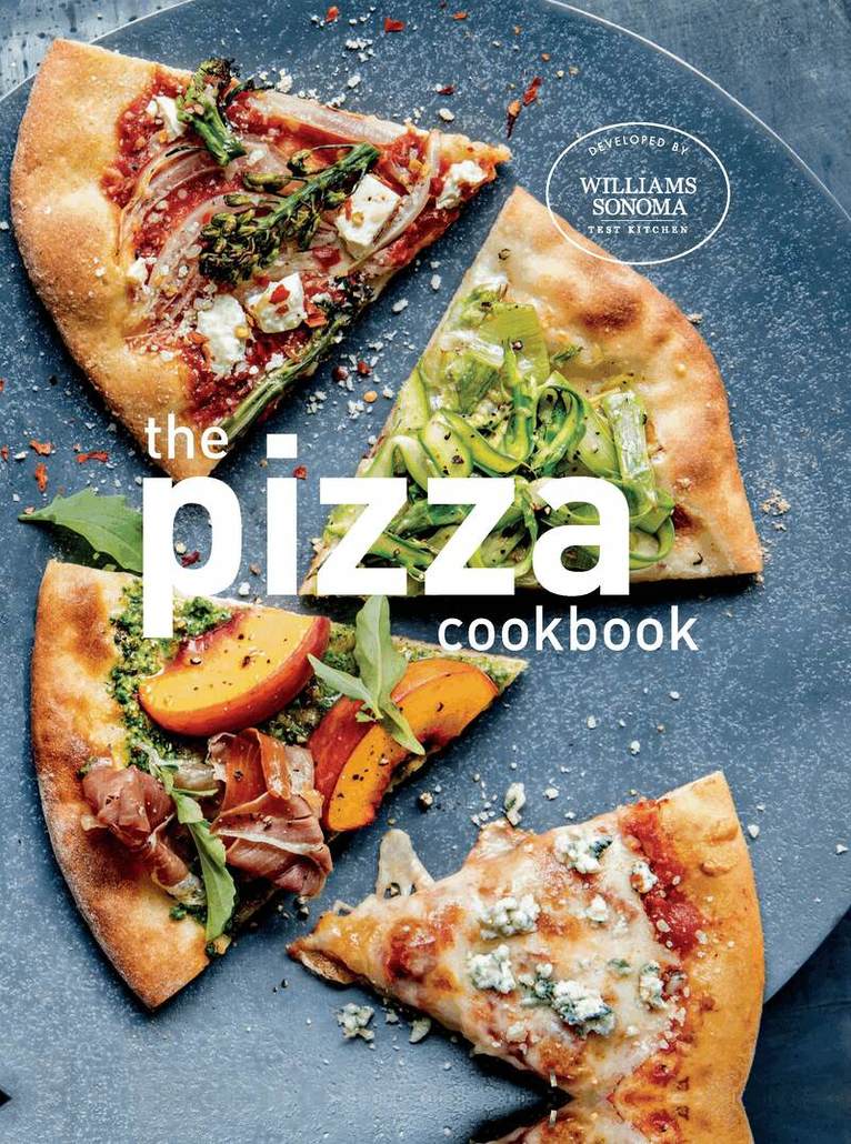 Williams Sonoma, Williams Sonoma - Test Kitchen Pizza, Inbunden. Tillgänglighet: Tillfälligt slut