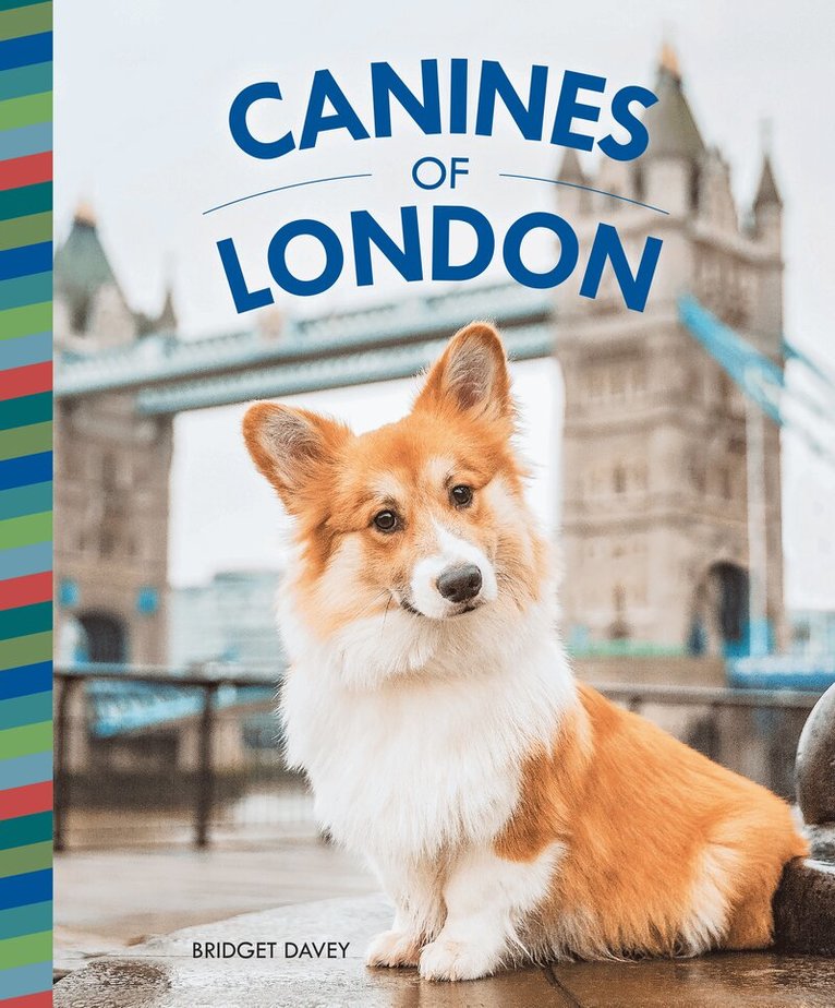 Bridget Davey - Canines of London, Inbunden