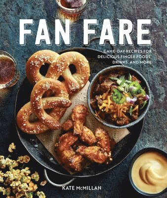 Kate McMillan - Fan Fare (Gameday food, tailgating, sports fan recipes), Häftad. Tillgänglighet: Tillfälligt slut