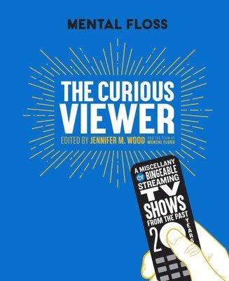 Jennifer M. Wood - Mental Floss: The Curious Viewer, Inbunden. Tillgänglighet: Tillfälligt slut