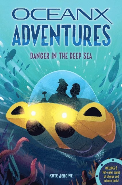 Kate B. Jerome - Danger in the Deep Sea, E-bok
