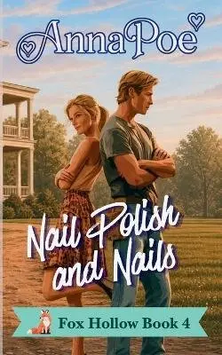 Anna Poe - Nail Polish and Nails, a Grumpy Sunshine Sweet Romance, Häftad. Tillgänglighet: Lägg i varukorg