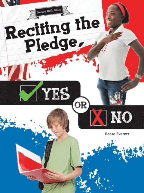 Reese Everett - Reciting the Pledge, Yes or No, E-bok