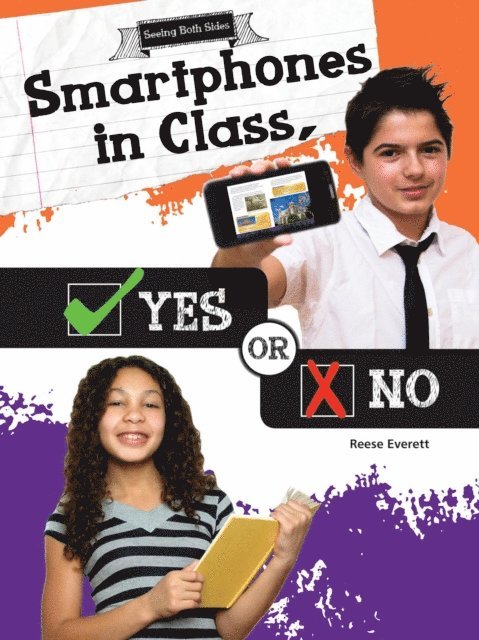 Reese Everett - Smartphones in Class, Yes or No, E-bok