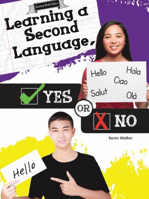 Kevin Walker - Learning a Second Language, Yes or No, E-bok