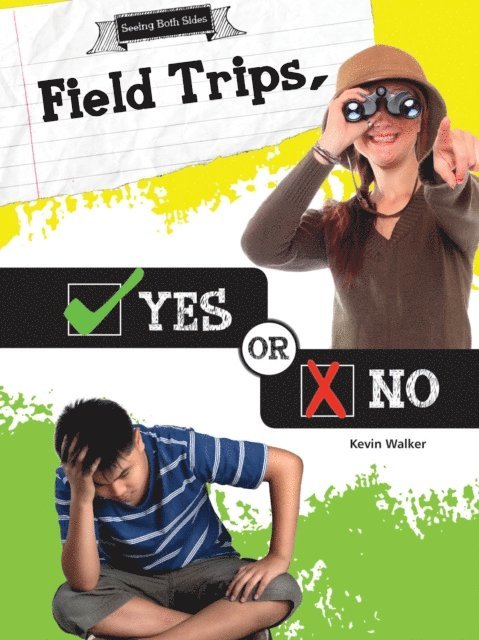 Kevin Walker - Field Trips, Yes or No, E-bok