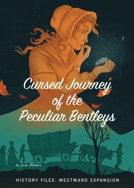Erin Palmer - Cursed Journey of the Peculiar Bentleys, E-bok