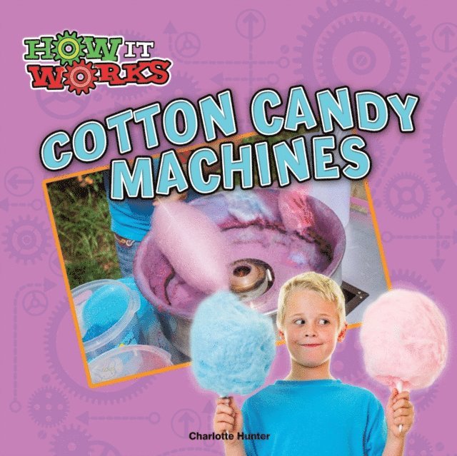Charlotte Hunter - Cotton Candy Machines, E-bok